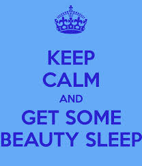 Get Your Beauty Sleep