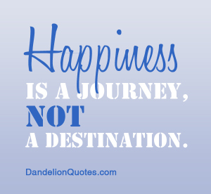 Happiness is a Journey