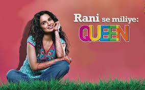 Women Empowerment and Queen Film: Kangana Ranaut 