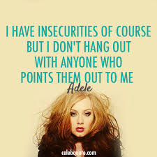 Don't Let Insecurities Get in the Way