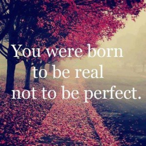 Be Real with Yourself